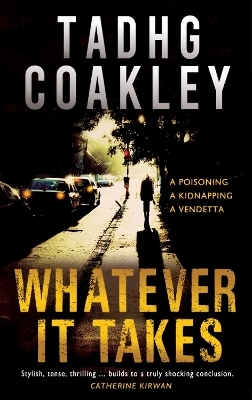 Whatever it Takes - Tadhg Coakley