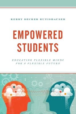 Empowered Students - Kerry Decker Rutishauser