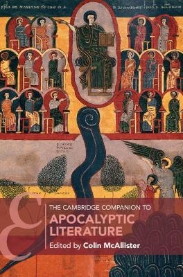 The Cambridge Companion to Apocalyptic Literature - 