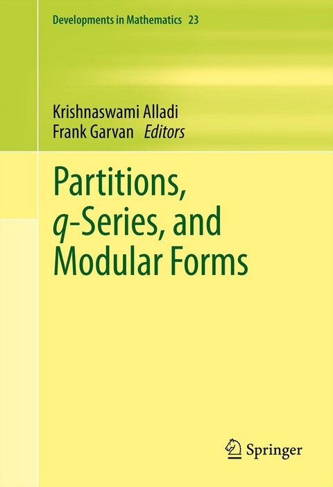 Partitions, q-Series, and Modular Forms - 