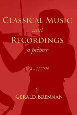 Classical Music & Recordings - Gerald Brennan