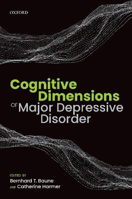 Cognitive Dimensions of Major Depressive Disorder - 