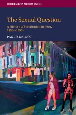 The Sexual Question - Paulo Drinot