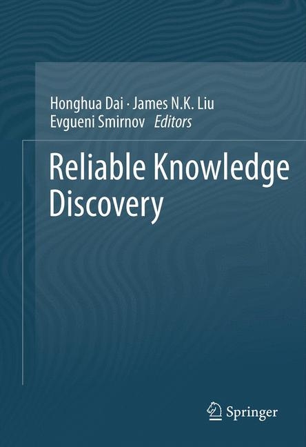 Reliable Knowledge Discovery - 