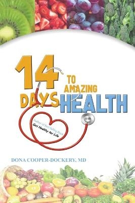 Fourteen Days to Amazing Health - Dr Dona Cooper-Dockery