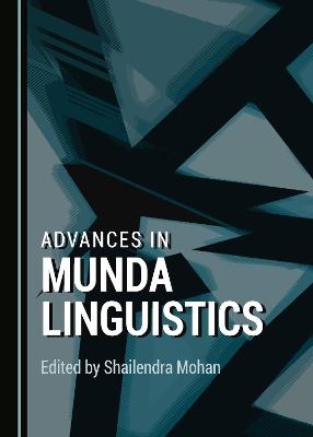 Advances in Munda Linguistics - 
