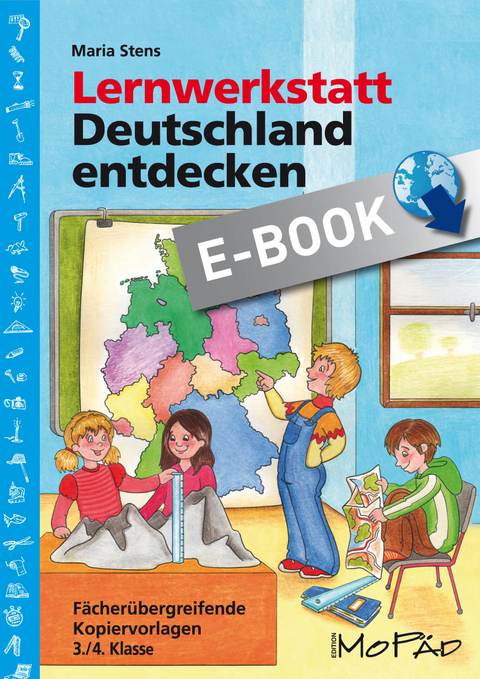 Lernwerkstatt: Deutschland entdecken - Maria Stens