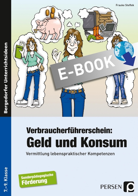 Verbraucherführerschein: Geld und Konsum - Frauke Steffek