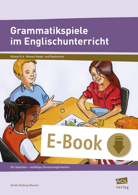 Grammatikspiele im Englischunterricht - Anette Ruberg-Neuser