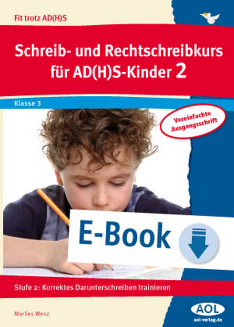 Schreib-/Rechtschreibkurs für AD(H)S-Kinder 2 VA - Marlies Wenz