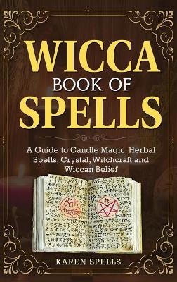 Wicca Book of Spells - Karen Spells