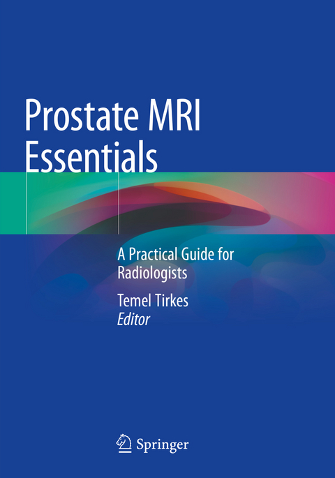 Prostate MRI Essentials - 