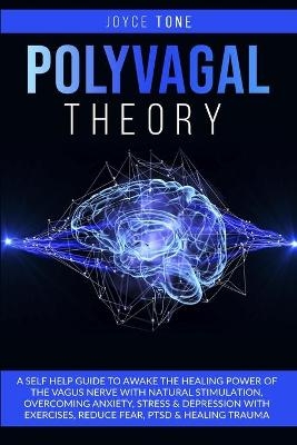 Polyvagal Theory - Joyce Tone