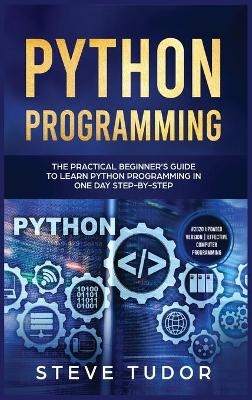 Python Programming For Beginners - Steve Tudor