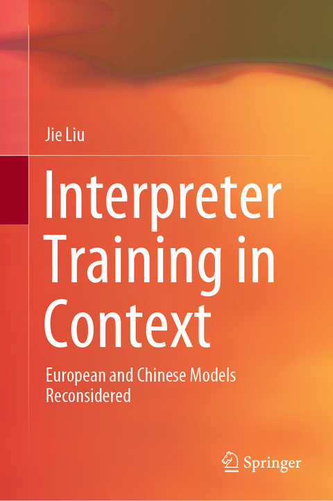 Interpreter Training in Context - Jie Liu