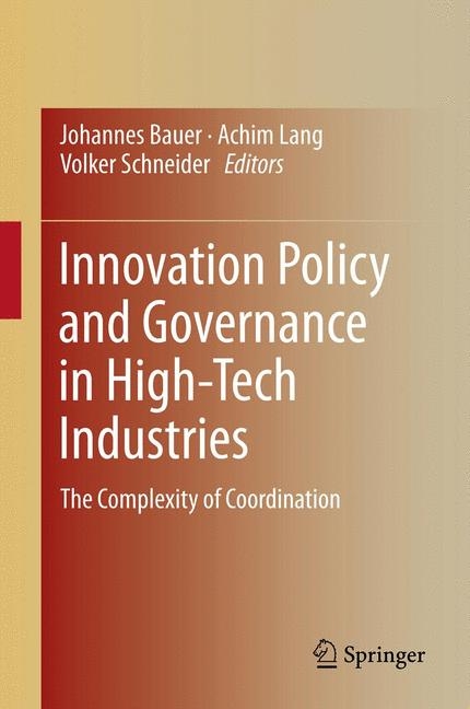 Innovation Policy and Governance in High-Tech Industries - 