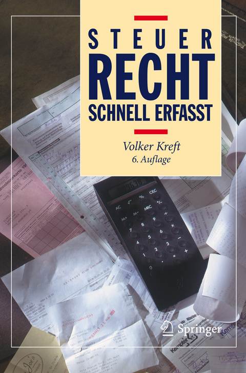 Steuerrecht - Schnell erfasst - Volker Kreft