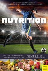 Nutrition for Top Performance in Football - Michael Gleeson