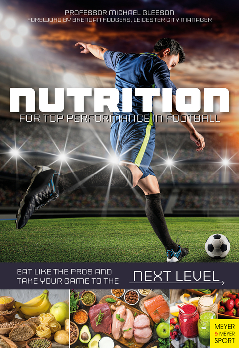 Nutrition for Top Performance in Football - Michael Gleeson