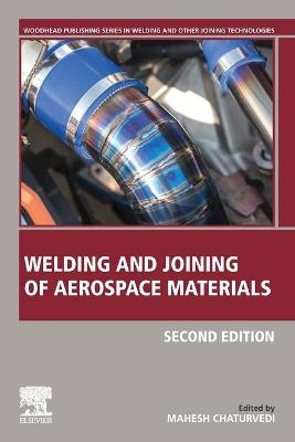 Welding and Joining of Aerospace Materials - 