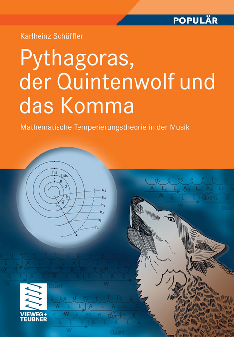 Pythagoras, der Quintenwolf und das Komma - Karlheinz Schüffler