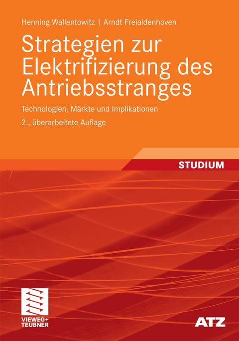 Strategien zur Elektrifizierung des Antriebsstranges - Henning Wallentowitz, Arndt Freialdenhoven
