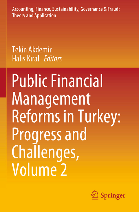 Public Financial Management Reforms in Turkey: Progress and Challenges, Volume 2 - 