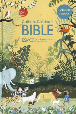 ESV-CE Catholic Children’s Bible, Schools' Edition - SPCK ESV-CE Bibles