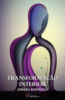 Transformação Interior - Jussara Korngold