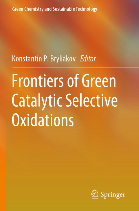 Frontiers of Green Catalytic Selective Oxidations - 