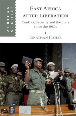 East Africa after Liberation - Jonathan Fisher
