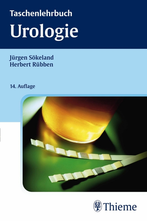 Taschenlehrbuch Urologie -  Jürgen Sökeland