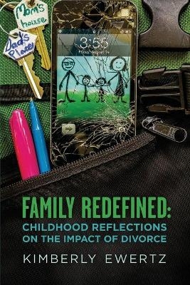Family Redefined - Kimberly Ewertz