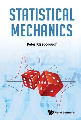 Statistical Mechanics - Peter S Riseborough