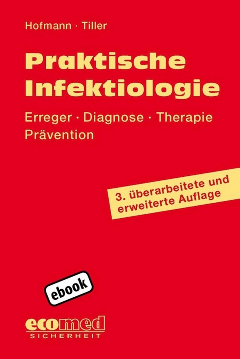 Praktische Infektiologie -  Friedrich Hofmann,  Friedrich W. Tiller