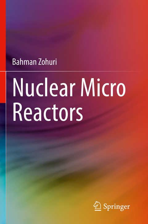 Nuclear Micro Reactors - Bahman Zohuri