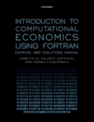 Introduction to Computational Economics Using Fortran - Hans Fehr, Maurice Hofmann, Fabian Kindermann