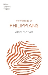 The Message of Philippians - Motyer, Alec