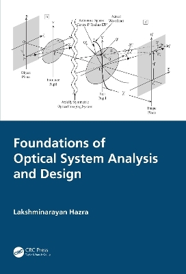 Foundations of Optical System Analysis and Design - Lakshminarayan Hazra