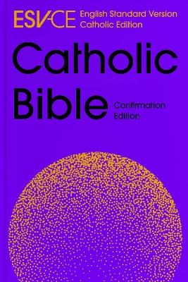 ESV-CE Catholic Bible, Anglicized Confirmation Edition - SPCK ESV-CE Bibles