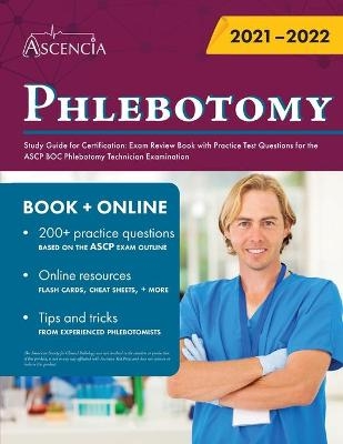 Phlebotomy Study Guide for Certification -  Ascencia