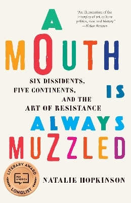 A Mouth Is Always Muzzled - Natalie Hopkinson