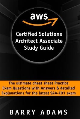 Aws Certified Solutions Architect Associate Study Guide - Barry Adams