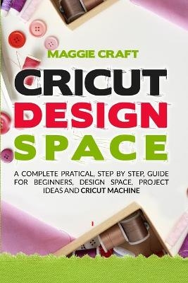 Cricut Design Space - Maggie Craft