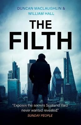 The Filth - Duncan MacLaughlin, William Hall