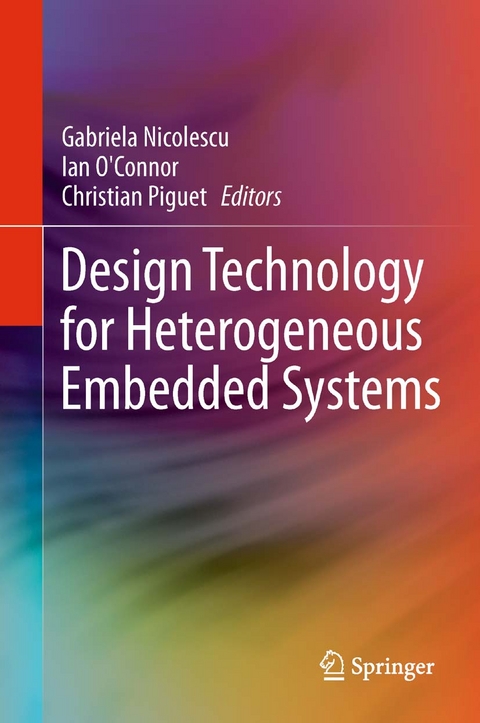 Design Technology for Heterogeneous Embedded Systems - 