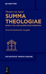 Thomas von Aquin: Die deutsche Thomas-Ausgabe / Ziel und Handeln des Menschen - Thomas von Aquinas