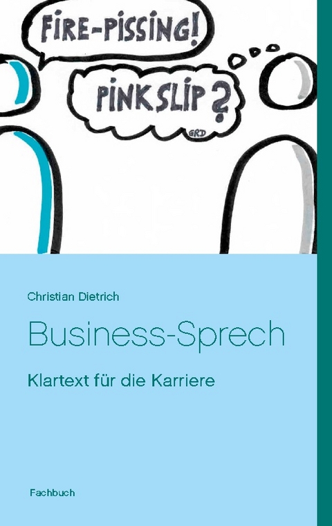 Business-Sprech - Christian Dietrich