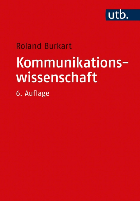 Kommunikationswissenschaft - Roland Burkart