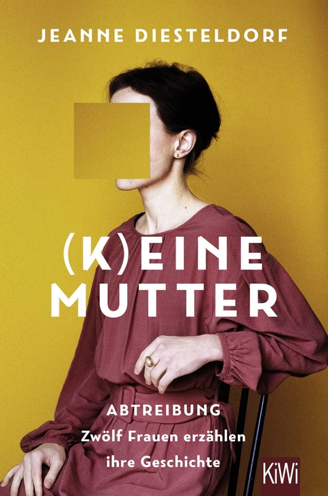 (K)eine Mutter - Jeanne Diesteldorf